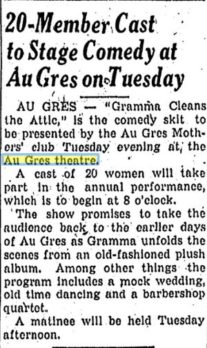 march 1951 mention Au Gres Theatre, Au Gres